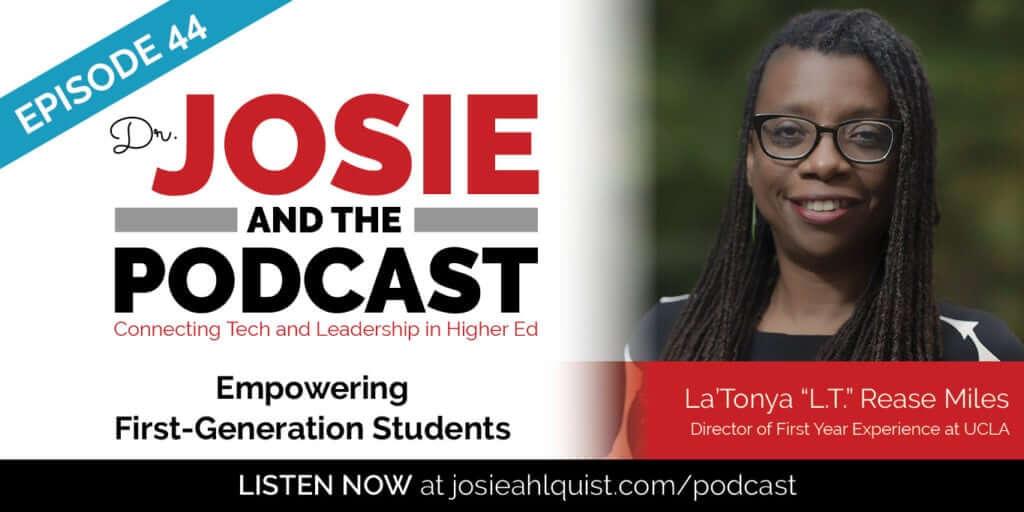 Josie and the Podcast: Empowering First-Generation Students